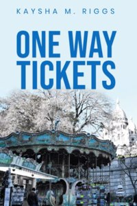 One Way Tickets