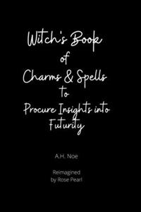 Witch's Book of Charms and Spells