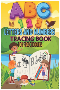 letters and numbers tracing book for preschoolers