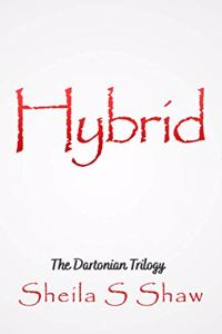 Hybrid: The Dartonian Trilogy