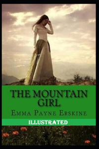 The Mountain Girl Illustrated