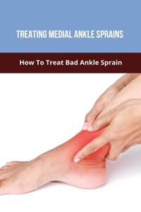 Treating Medial Ankle Sprains