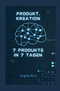 Produkt, Kreation