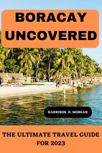 Boracay Uncovered