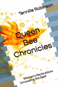 Queen Bee Chronicles