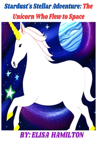 Stardust's Stellar Adventure