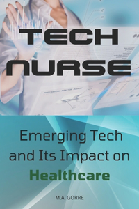 Tech Nurse