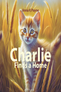 Charlie Finds a New Home