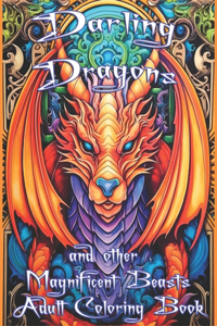 Darling Dragons and other Magnificent Beasts