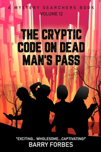 Cryptic Code on Dead Man's Pass