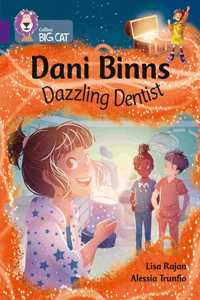 Dani Binns: Dazzling Dentist