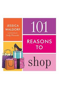 101 Reasons to Shop