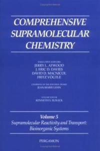 Comprehensive Supramolecular Chemistry, Volume 5