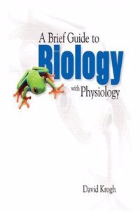 A Brief Guide to Biology with Physiology