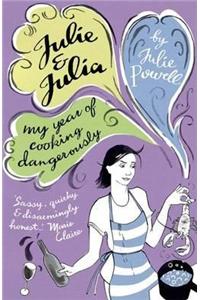 Julie & Julia My Year Of Cooking Danger