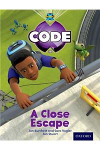 Project X Code: Wild a Close Escape