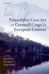 Palaeolithic Cave Art at Creswell Crags in European Context