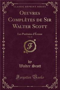 Oeuvres Complètes de Sir Walter Scott, Vol. 24
