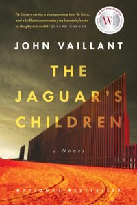 The Jaguar's Children: A novel