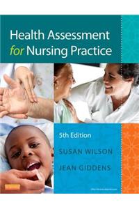 Health Assessment for Nursing Practice - E-Book