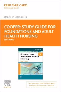 Study Guide for Foundations and Adult Health Nursing - Elsevier eBook on Vitalsource (Retail Access Card)