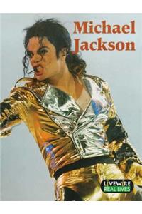 Livewire Real Lives Michael Jackson