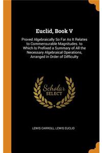 Euclid, Book V