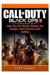 Call of Duty Black Ops 4 Game, Xbox One, Blackout, Weapons, Tips, Strategies, Cheats, Download, Guide Unofficial