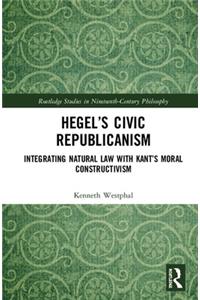 Hegel's Civic Republicanism