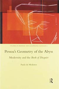 Pessoa's Geometry of the Abyss