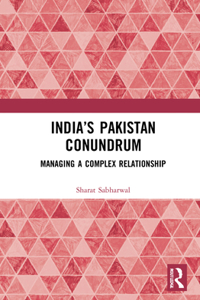 India’s Pakistan Conundrum