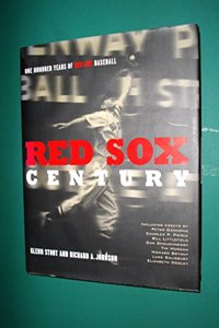 Red Sox Century: One Hundred Years of Red Sox Baseball