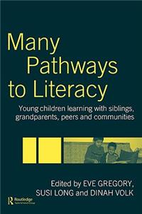 Many Pathways to Literacy