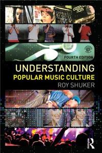 Understanding Popular Music Culture