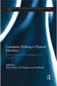 Complexity Thinking in Physical Education