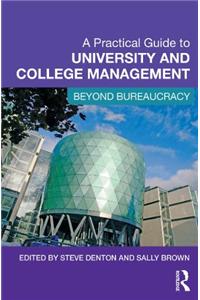 Practical Guide to University and College Management