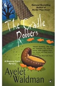 The Cradle Robbers