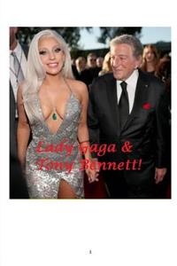 Lady Gaga & Tony Bennett!