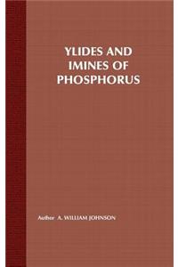 Ylides and Imines of Phosphorus