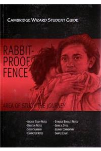 Cambridge Wizard Student Guide Rabbit-Proof Fence and the Journey