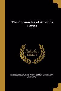 The Chronicles of America Series
