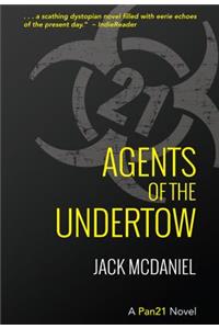 Agents of the Undertow