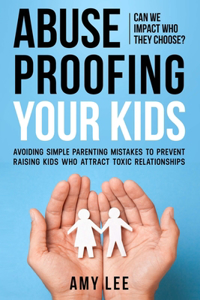 Abuse Proofing Your Kids