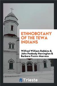 Ethnobotany of the Tewa Indians