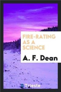 Fire-Rating as a Science
