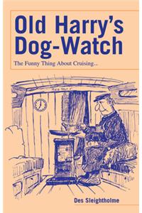 Old Harry's Dog-watch
