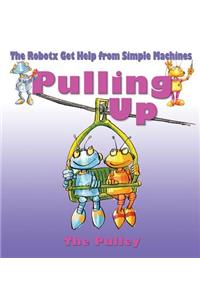 Pulling Up: The Pulley