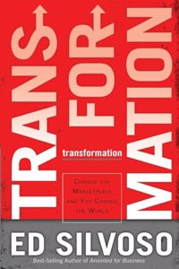 Transformation – Change The Marketplace and You Change the World
