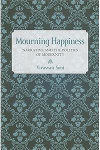 Mourning Happiness