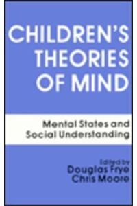 Children's Theories of Mind